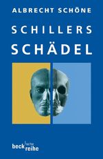 ISBN 9783406528552: Schillers Schaedel