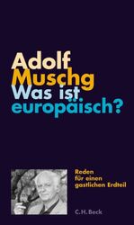 ISBN 9783406534447: Was ist europäisch? Signiert !!! Reden für einen gastlichen Erdteil.