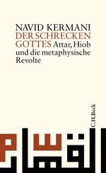 ISBN 9783406535246: Der Schrecken Gottes – Attar, Hiob und die metaphysische Revolte