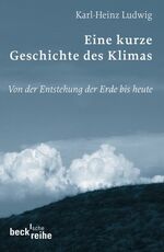 ISBN 9783406547461: Eine kurze Geschichte des Klimas