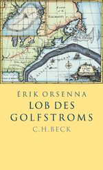 ISBN 9783406548291: Lob des Golfstroms