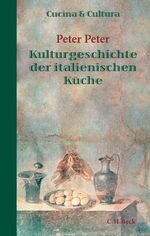 ISBN 9783406550638: Cucina e Cultura – Kulturgeschichte der italienischen Küche