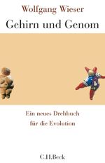 Wolfgang Wieser: Gehirn und Genom Wolfgang Wieser: Gehirn und Genom
