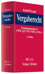 ISBN 9783406558993: Praxiskommentar Vergaberecht – Zu GWB, VgV, VOB/A, VOL/A, VOF