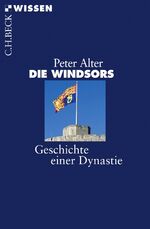 ISBN 9783406562617: Die Windsors - Geschichte einer Dynastie