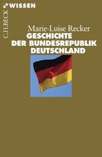 ISBN 9783406562716: Geschichte der Bundesrepublik Deutschland, Sonderausgabe