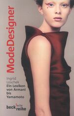 ISBN 9783406564925: Modedesigner : Ein Lexikon von Armani bis Yamamoto