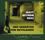 ISBN 9783406572265: Der Verräter von Bethlehem - Hörbuch. 4 CDs