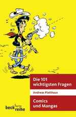 ISBN 9783406573613: Die 101 wichtigsten Fragen - Comics und Manga