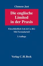 Die englische Limited in der Praxis - Einschließlich Ltd. & Co. KG. Mit Formularteil