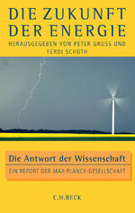 Die Zukunft der Energie – Die Antwort der Wissenschaft