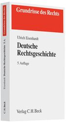 ISBN 9783406580901: Deutsche Rechtsgeschichte