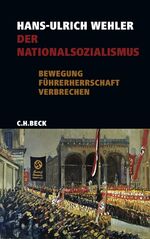 ISBN 9783406584862: Der Nationalsozialismus – Bewegung, Führerherrschaft, Verbrechen. 1919-1945