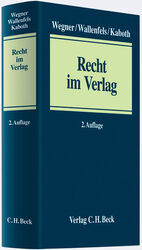 ISBN 9783406585197: Recht im Verlag