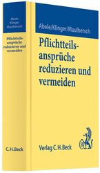 ISBN 9783406587078: Pflichtteilsansprüche reduzieren und vermeiden