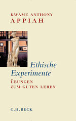 ISBN 9783406592645: Ethische Experimente - Übungen zum guten Leben