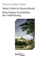 ISBN 9783406593048: Mehr Licht in Deutschland. Eine kleine Geschichte der Aufklärung