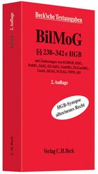 ISBN 9783406600647: BilMoG : §§ 238-342e HGB, HGB-Synopse altes/neues Recht mit Änderungen von EGHGB, EStG, PublG, AktG, EGAktG, GmbHG, EGGmbHG, GenG, SEAG, SCEAG, WPO, AO (unter Berücksichtigung der Änderungen durch Zahlungsdie