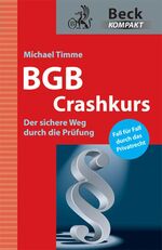 ISBN 9783406608032: BGB Crashkurs - Der sichere Weg durch die Prüfung