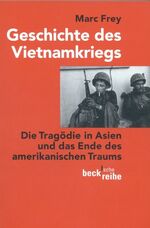 ISBN 9783406610356: Geschichte des Vietnamkriegs - Die Tragödie in Asien und das Ende des amerikanischen Traums