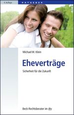 ISBN 9783406617225: Eheverträge: Sicherheit für die Zukunft (Beck-Rechtsberater im dtv)