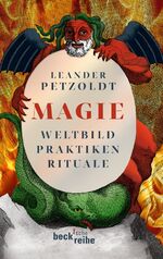 ISBN 9783406621505: Magie – Weltbild, Praktiken, Rituale