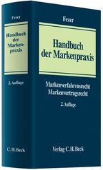 ISBN 9783406628948: Handbuch der Markenpraxis – Markenverfahrensrecht,  Markenvertragsrecht