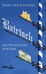 ISBN 9783406639302: Bairisch – Das Wichtigste in Kürze