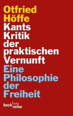 ISBN 9783406639340: Kants Kritik der praktischen Vernunft - Eine Philosophie der Freiheit