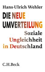 Die neue Umverteilung – Soziale Ungleichheit in Deutschland