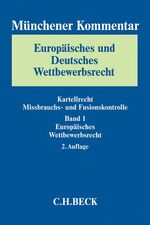 ISBN 9783406654619: Münchener Kommentar Europäisches und Deutsches Wettbewerbsrecht. Kartellrecht, Missbrauchs- und Fusionskontrolle Gesamtwerk: Münchener Kommentar ... Bd. 1: Europäisches Wettbewerbsrecht Bornkamm, Joachim; Montag, Frank; Säcker, Franz Jürgen; Am Ende, Moritz; Bardong, Andreas; Baudenbacher, Carl; Bauer, Michael; Becker, Rainer; Bien, Florian; Bischke, Alf-Henrik; Bonin, Andreas von; Buschle, Dirk; Calliess, Christian; Chrocziel, Peter; Dieckmann, Holger; Erhart, Michael; Esser, Michael; Fleischmann, Oliver; Füller, Jens; Gundel, Jörg; Hahn, Andreas; Herrmann, Marco; Herzog, Andrea; Israel, Alexander; Jaecks, Jörg; Jestaedt, Thomas; Johannsen, Sven Leif Erik; Kerber, Wolfgang; Kirchhoff, Wolfgang; Klose, Tobias; Koch, Oliver; Koppenfels, Ulrich von; Korte, Stefan; Merveldt, Moritz Graf von; Mohr, Jochen; Molle, Alexander; Nagel, Stephan Manuel; Nothdurft, Jörg; Ohlhoff, Stefan; Paschke, Marian; Pohlmann, Petra; Röhling, Andreas; Schild, Annette; Schirra, Christoph; Schneider, Hans-Helmut