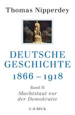 ISBN 9783406655791: Deutsche Geschichte 1866-1918