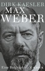 ISBN 9783406660757: Max Weber - Preuße, Denker, Muttersohn