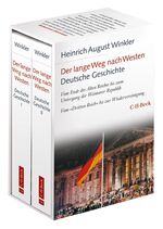 ISBN 9783406660801: Der lange Weg nach Westen 1. Vom Ende des alten Reiches bis zum Untergang der Weimarer Republik, 2. Vom 3. Reich zur Wiedervereinigung