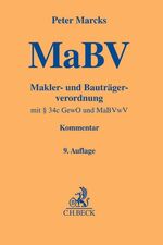 ISBN 9783406665615: Makler- und Bauträgerverordnung – mit § 34c GewO, sonstigen einschlägigen Vorschriften und MaBVwV