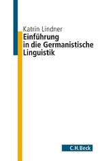 ISBN 9783406668647: Einführung in die germanistische Linguistik