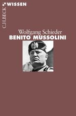 ISBN 9783406669828: Benito Mussolini