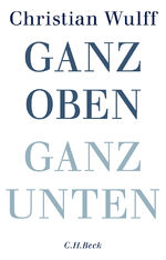 ISBN 9783406672002: Ganz oben Ganz unten