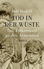 Rolf Hosfeld: Tod in der Wüste Rolf Hosfeld: Tod in der Wüste