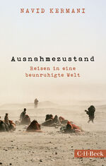 Ausnahmezustand – Reisen in eine beunruhigte Welt