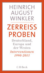 ISBN 9783406684241: Zerreissproben: Deutschland, Europa und der Westen