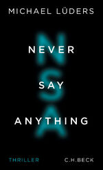 ISBN 9783406688928: Never Say Anything: Thriller