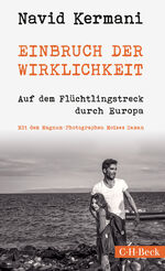 Einbruch der Wirklichkeit - Auf dem Flüchtlingstreck durch Europa