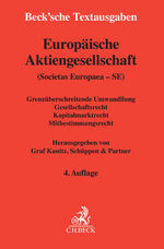 ISBN 9783406694059: Europäische Aktiengesellschaft (Societas Europaea - SE) / Schüppen & Partner Graf Kanitz / Taschenbuch / XI / Deutsch / 2016 / Verlag C. H. BECK oHG / EAN 9783406694059