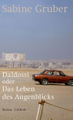 ISBN 9783406697401: Daldossi oder Das Leben des Augenblicks