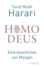 Homo Deus - Eine Geschichte von Morgen