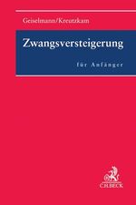 ISBN 9783406709548: Zwangsversteigerung für Anfänger