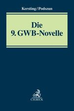 ISBN 9783406710803: Die 9. GWB-Novelle - Kartellschadensersatz, Digitale Ökonomie, Fusionskontrolle, Bußgeldrecht, Verbraucherschutz