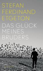 ISBN 9783406711817: Das Glück meines Bruders