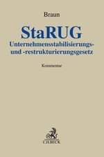 ISBN 9783406716829: Unternehmensstabilisierungs- und -restrukturierungsgesetz (StaRUG)